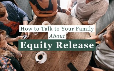 News 7 blog How to Talk to Your Family About Equity Release
